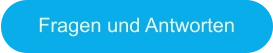 Fragen und Antworten