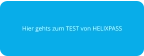 Hier gehts zum TEST von HELIXPASS